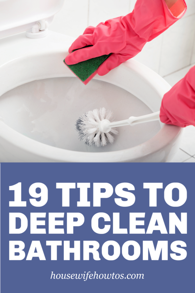 19 consejos para limpiar profundamente los baños