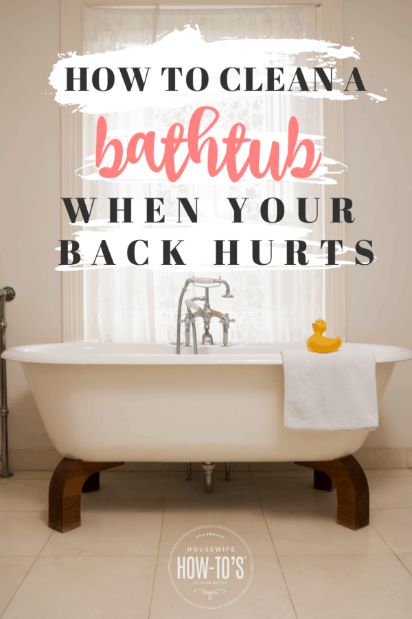 Cómo limpiar una bañera con dolor de espalda